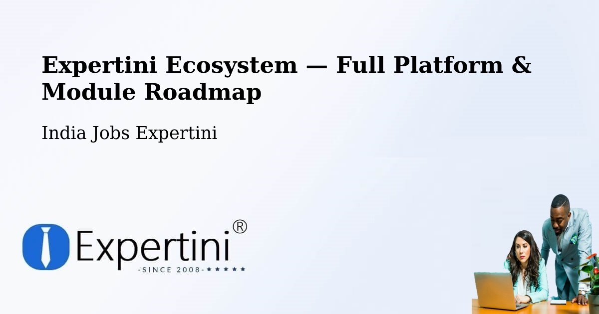 Expertini Ecosystem — Full Platform & Module Roadmap – Kottayam